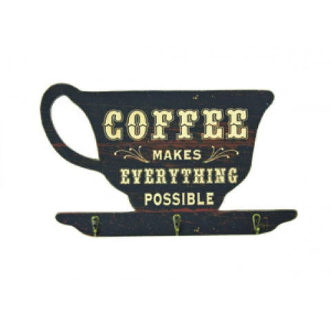 Coffee Makes Everything Possible Sign with Three Hooks